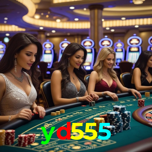 yd555：A melhor experiência de apostas e jogos de cassino, incluindo futebol online!