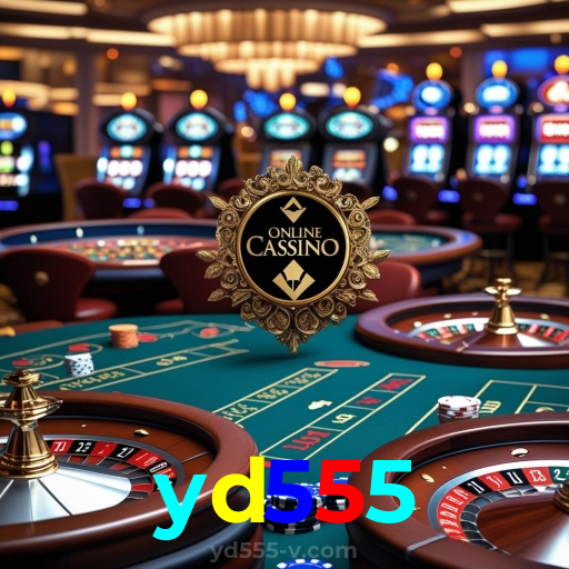 yd555：Em nosso cassino online, a sorte está ao seu lado! Aposte agora!