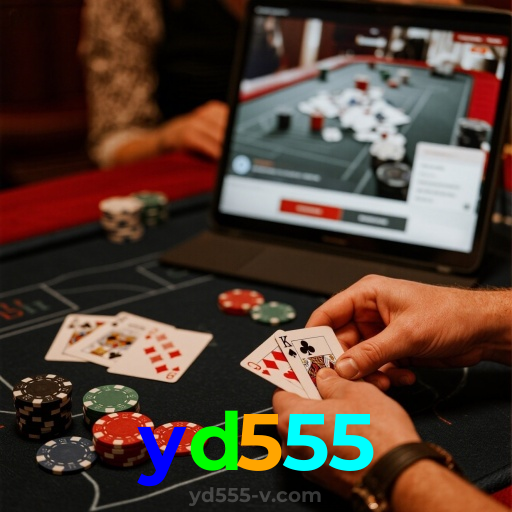 yd555：O melhor cassino online com roleta, poker e apostas no futebol ao vivo!