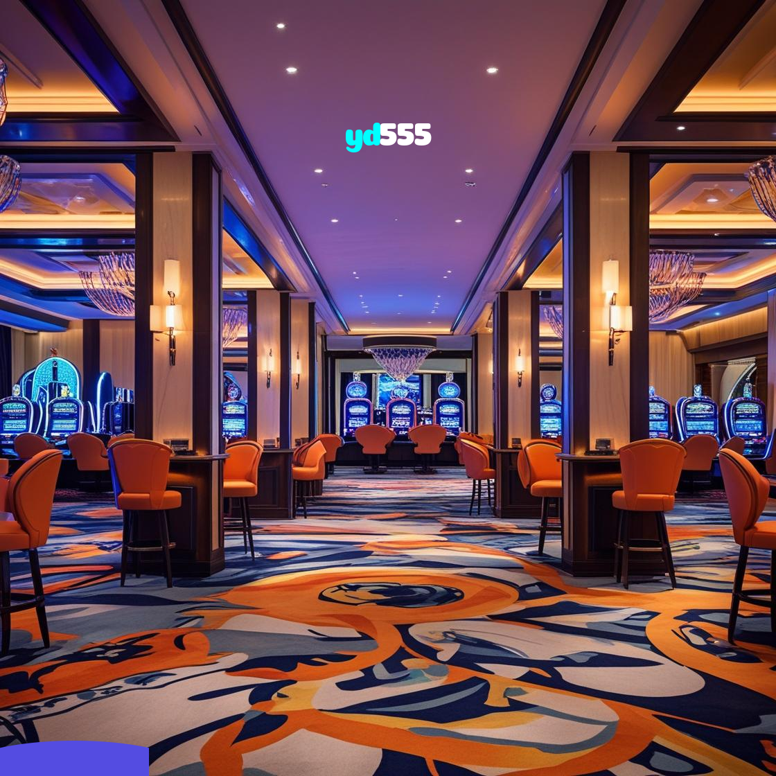 yd555：Ganhe no futebol e nos melhores jogos de cassino como poker e blackjack!