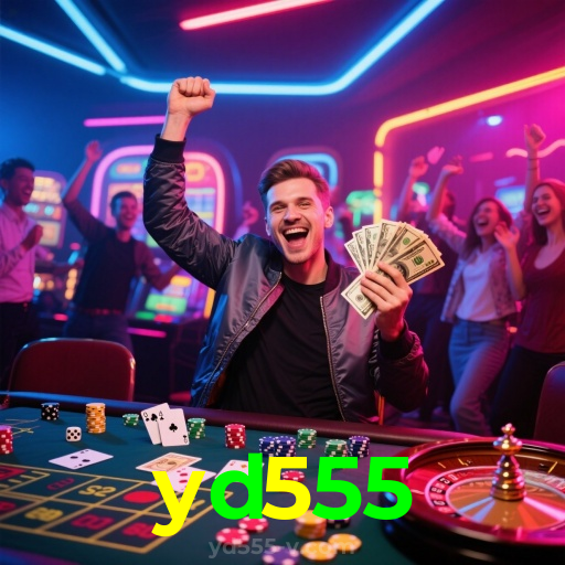 yd555：Onde a diversão nunca acaba: poker, roleta e apostas no futebol!