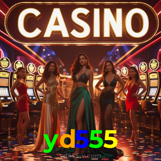 yd555:Jogue no cassino mais seguro com poker, roleta e apostas no futebol!