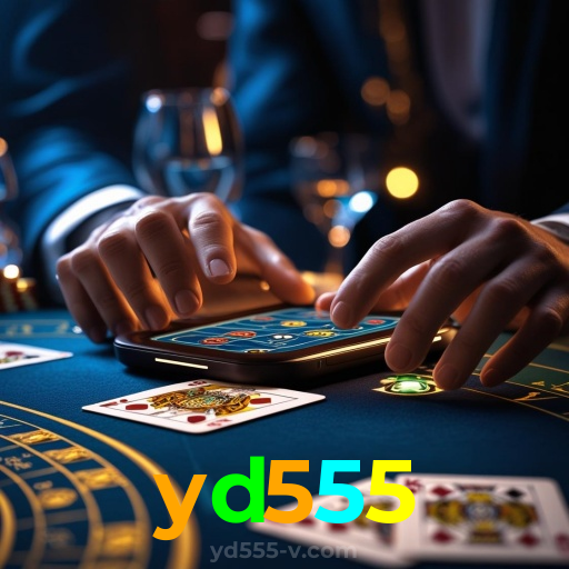 yd555:Ganhe com poker, blackjack e apostas em futebol no cassino online!