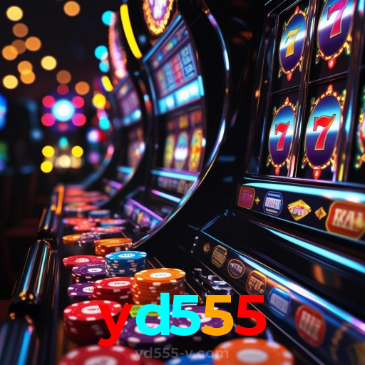 yd555：Vença no futebol e nos melhores jogos de cassino online, como poker e roleta!